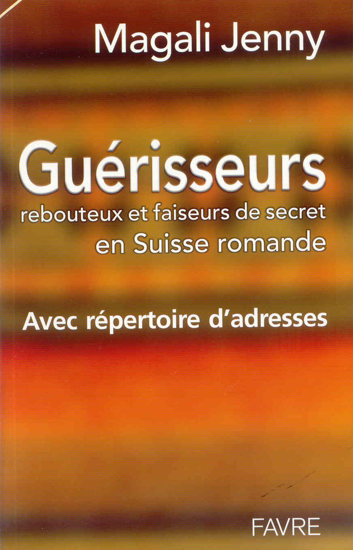 Guerisseurs Livre Magali Jenny